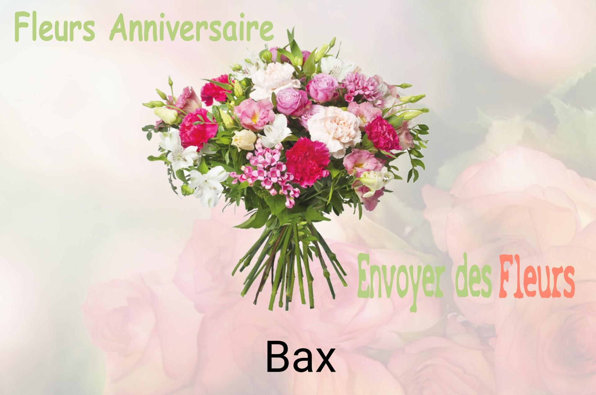 Bouquet de fleurs d’anniversaire livré à Bax